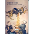 Ambrose Bierce - Il dizionario del diavolo